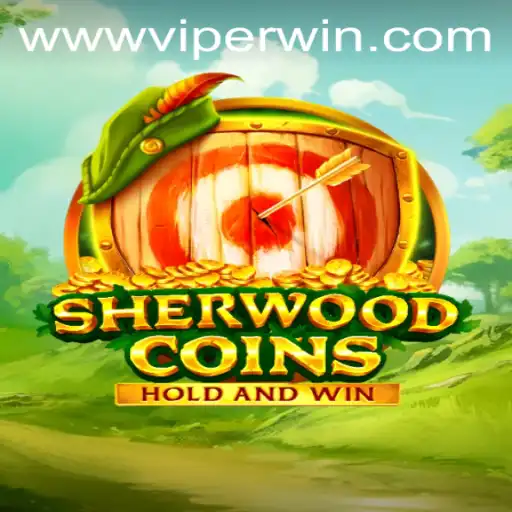 Explore the Exciting World of SherwoodCoins and ViperWin