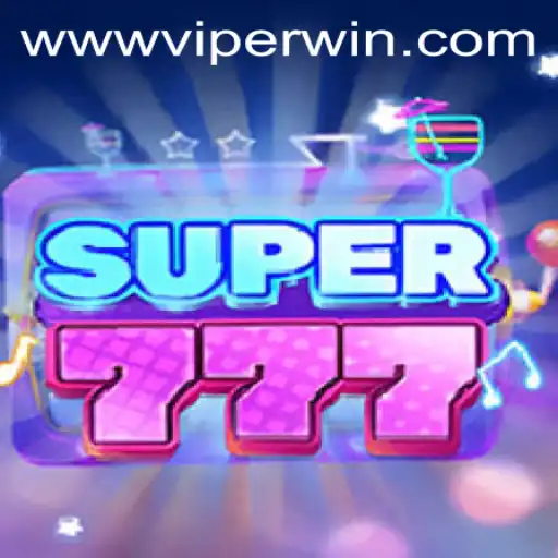 Experience the Thrills of Super777: A Deep Dive into ViperWin Gaming
